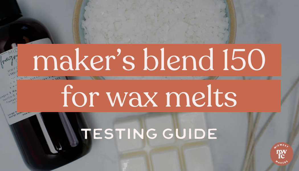 Wax Melt Testing Guide