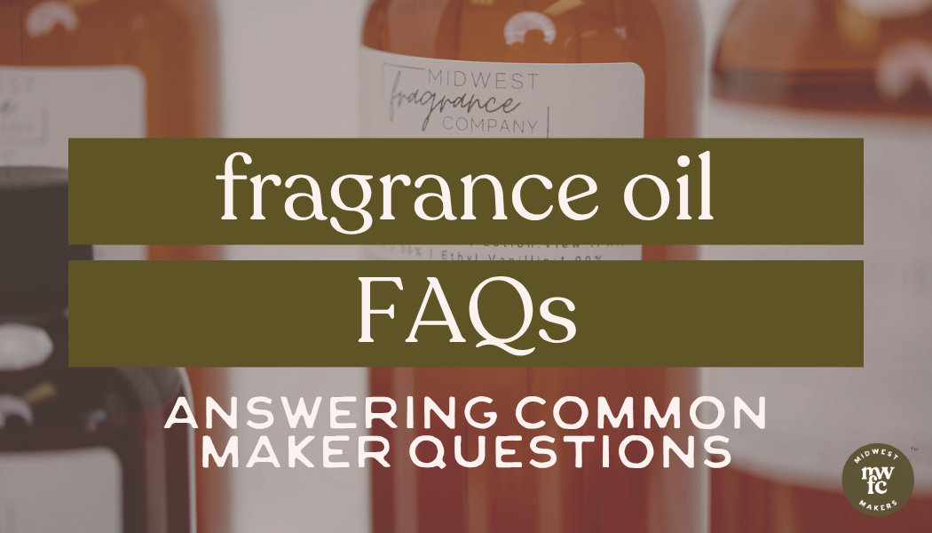 Fragrance Oil FAQs