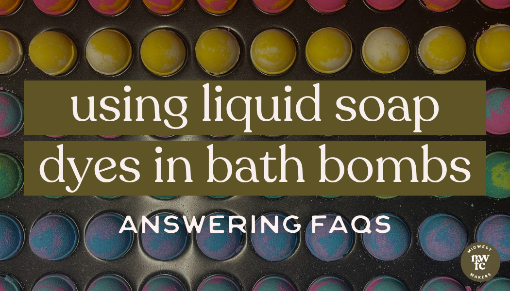 Answering FAQ: Can I use these Liquid Soap Dyes in bath bombs?