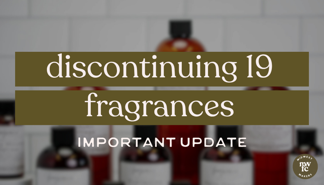 Important Notice Regarding Fragrance Oil Discontinuations