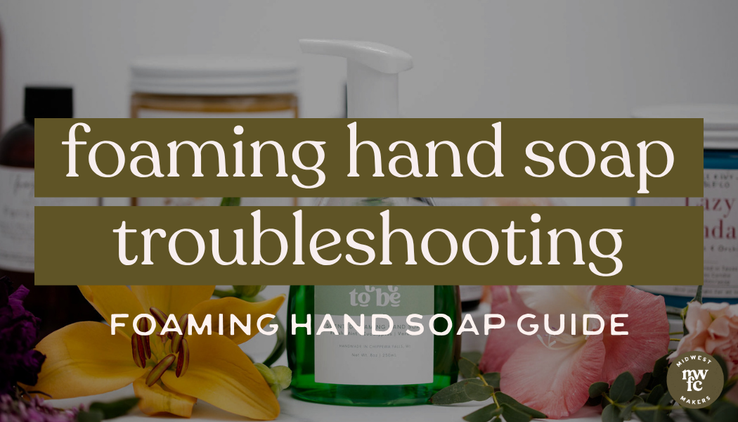 foaming hand soap troubleshooting guide