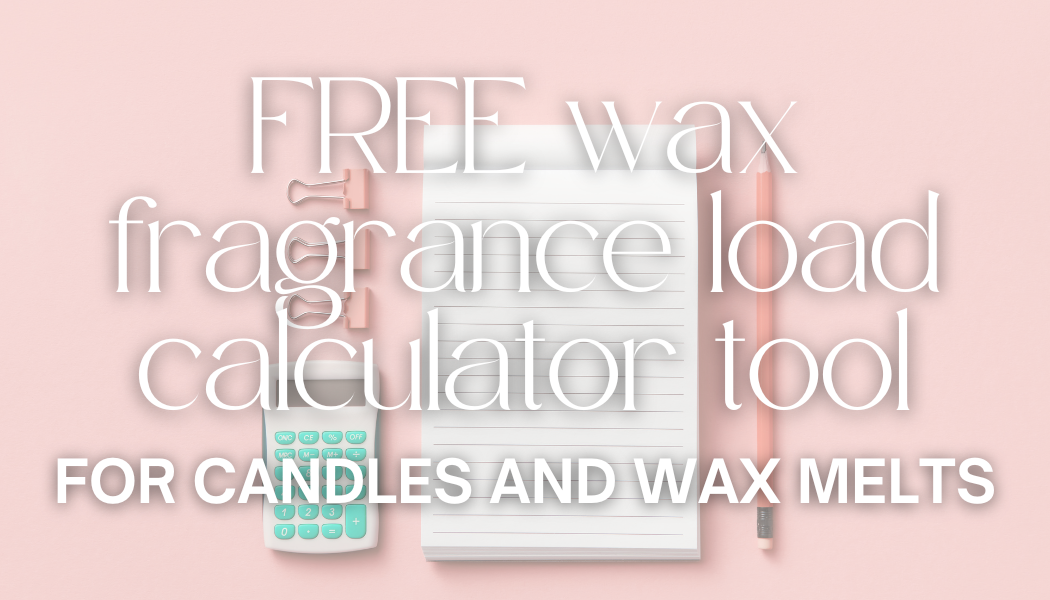 Fragrance Load Calculator Candles and Wax Melts Midwest Fragrance