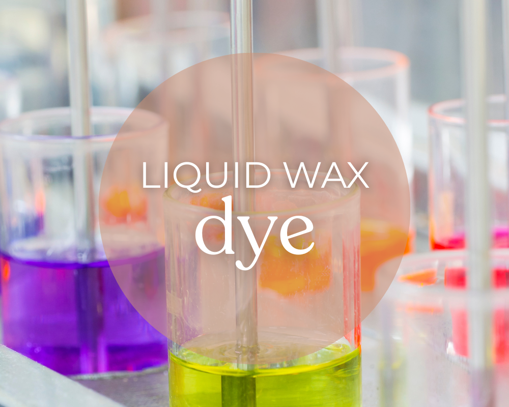 colorful dye with words liquid wax dye