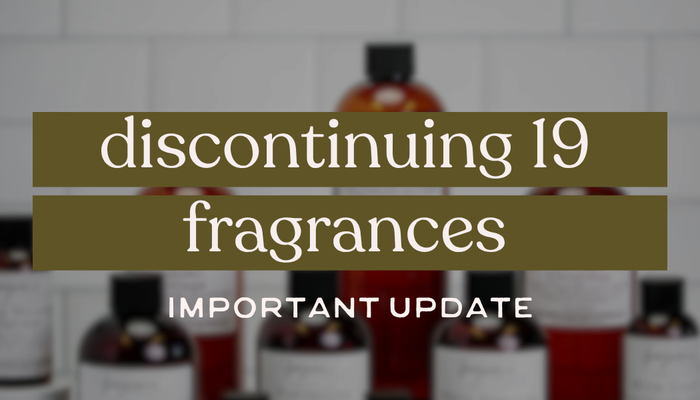 Important Notice Regarding Fragrance Oil Discontinuations