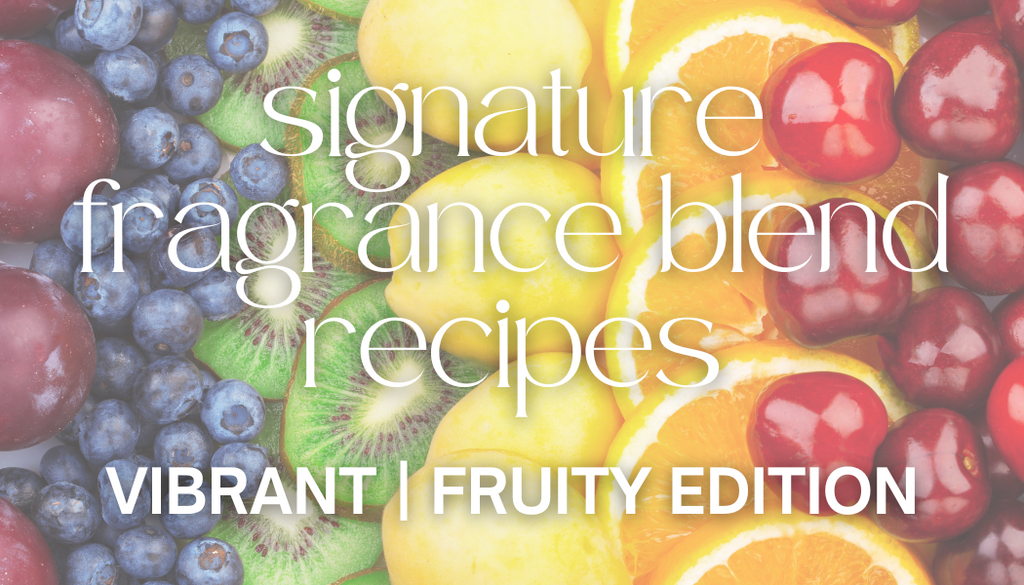 fruity fragrance blend ideas