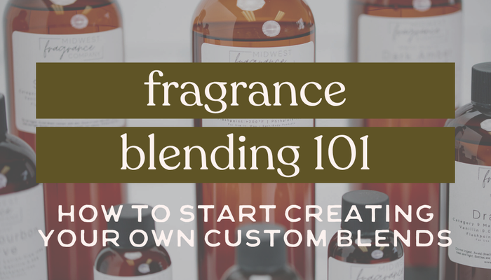 Fragrance Blending 101: How To Start Creating Your Own Custom Blends