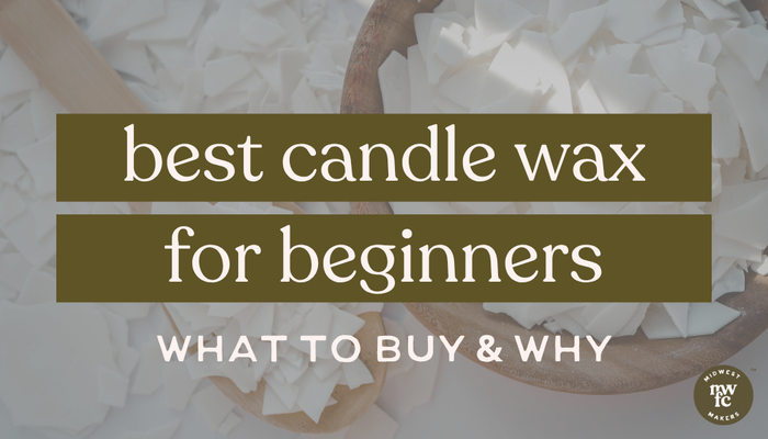 candle wax background with best candle wax for beginners what to buy written on it