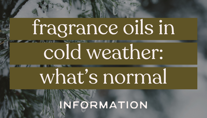 Cold Weather + Fragrance Oil: What to Know