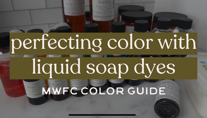 Liquid Soap Dyes | Color Guide Resource