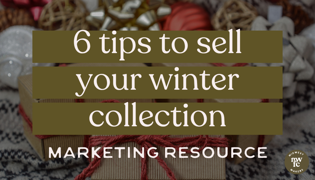 6 Tips to Sell Your Winter Collection