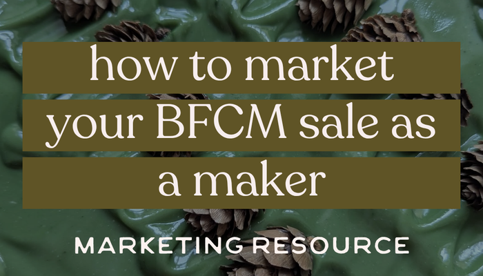 How to Market Your Black Friday Sale as a Handmade Maker