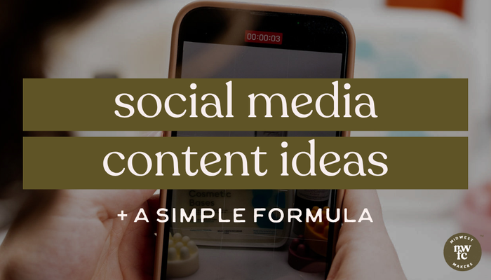 Social Media Doesn’t Have to Be Hard: Use These Content Ideas to Stay Consistent