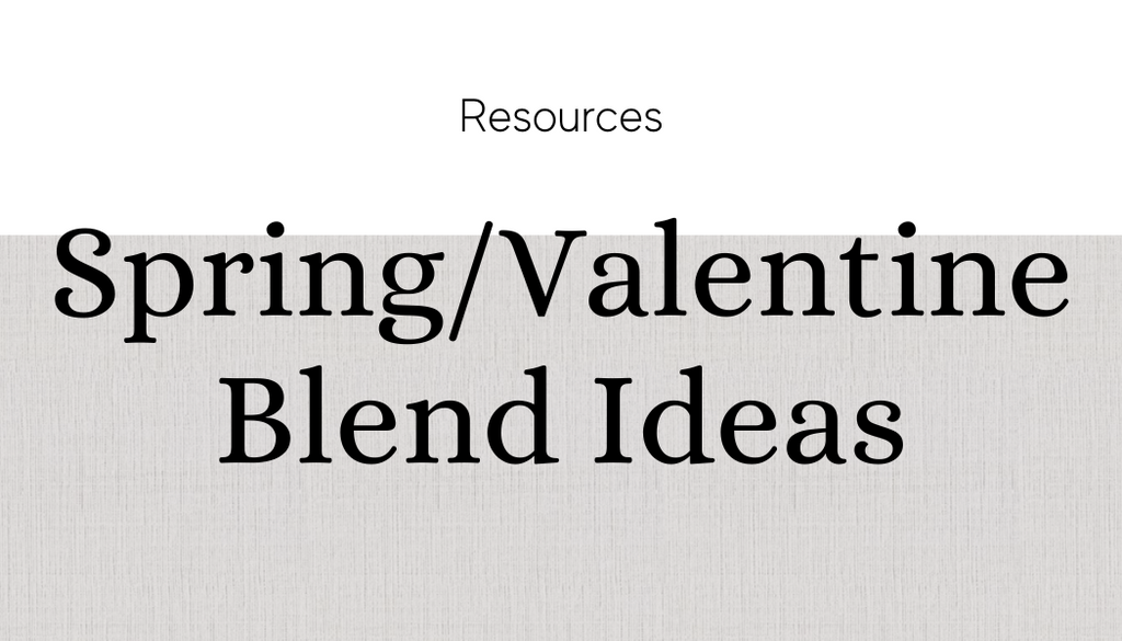 MWFC Spring/Valentine Blend Ideas