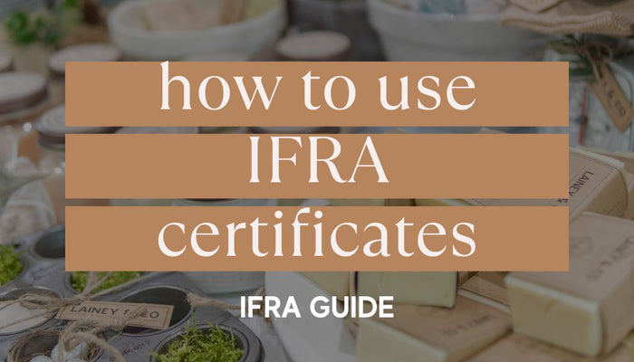 How to Use IFRA Certificates to Keep Your Products Safe