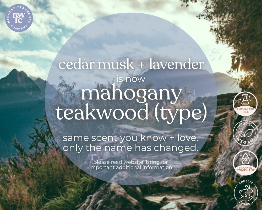 Mahogany Teakwood (type) - Fragrance Oil <br> <br> [Previously Cedar Musk + Lavender]